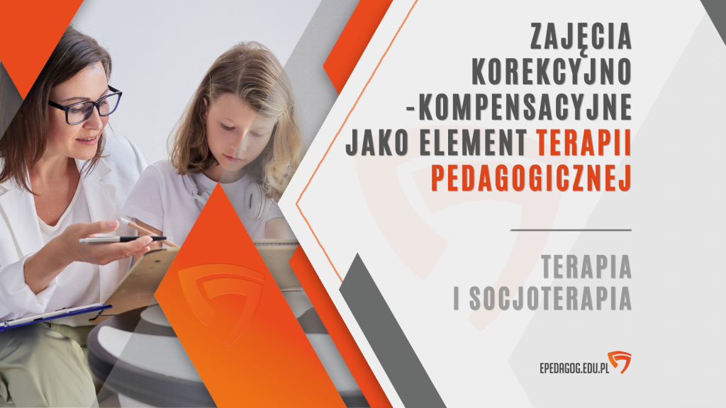 Zajęcia Korekcyjno-kompensacyjne Jako Element Terapii Pedagogicznej ...