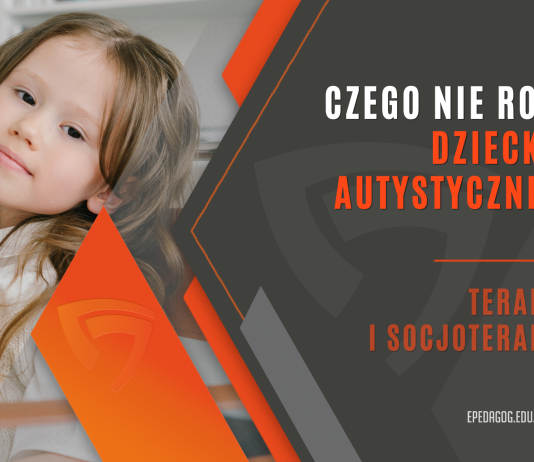 Czego nie robi dziecko autystyczne? – Lista niepokojących zachowań