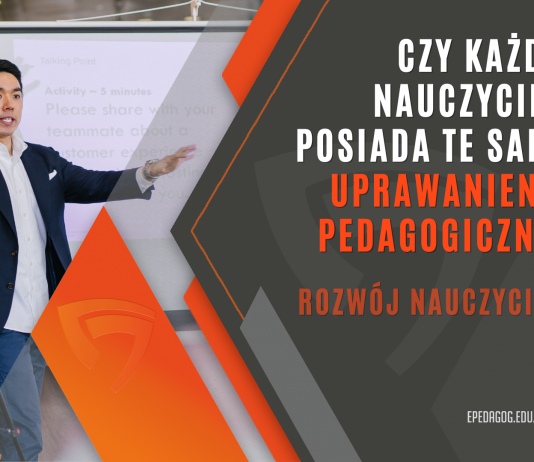 Czy każdy nauczyciel posiada te same uprawnienia pedagogiczne?