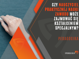 Czy nauczyciel praktycznej nauki zawodu może zajmować się kształceniem specjalnym?