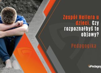 Zespół Hellera u dzieci. Czy rozpoznałbyś te objawy?