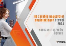 Ile zarabia nauczyciel angielskiego? Stawki 2024