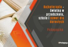 Bajkoterapia – świetna w przedszkolu, szkole i nawet dla dorosłych