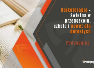 Bajkoterapia – świetna w przedszkolu, szkole i nawet dla dorosłych