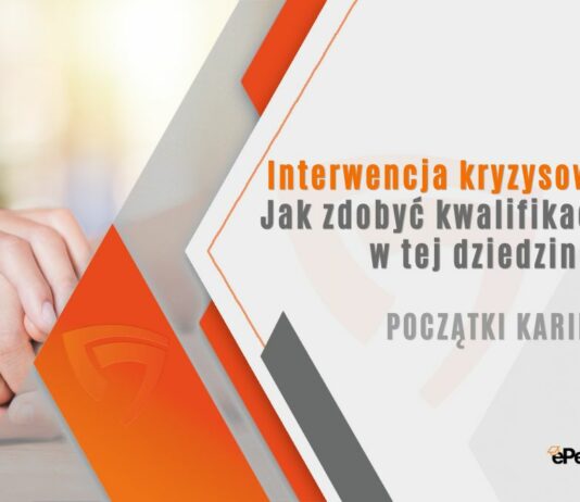 Interwencja kryzysowa. Jak zdobyć kwalifikacje w tej dziedzinie?