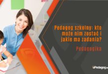 pedagog szkolny kto może nim zostać