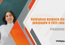 wyzwania dla pedagogów 2025