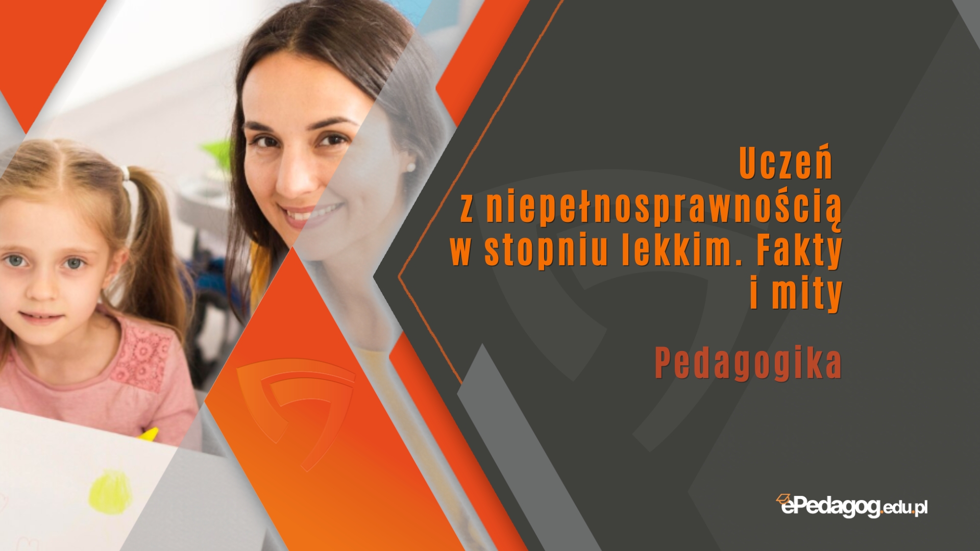 Uczeń z niepełnosprawnością w stopniu lekkim. Fakty i mity | Kurs