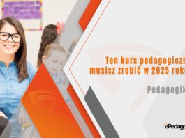 ten kurs pedagogiczny musisz zrobić w 2025 roku