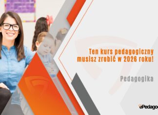 Ten kurs pedagogiczny musisz zrobić w 2026 roku!