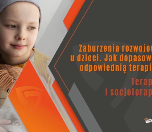Zaburzenia rozwojowe u dzieci. Jak dopasować odpowiednią terapię