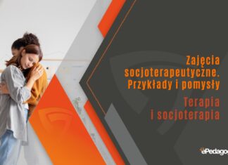 Zajęcia socjoterapeutyczne. Przykłady i pomysły