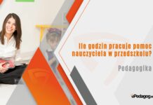 Ile godzin pracuje pomoc nauczyciela w przedszkolu