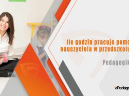 Ile godzin pracuje pomoc nauczyciela w przedszkolu
