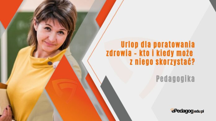 Urlop dla poratowania zdrowia – kto i kiedy może z niego skorzystać