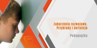 Zaburzenia rozwojowe. Przykłady i definicje
