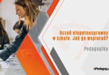 Uczeń niepełnosprawny w szkole. Jak go wspierać