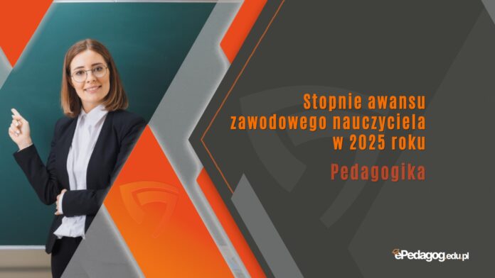 stopnie awansu zawodowego nauczyciela 2025