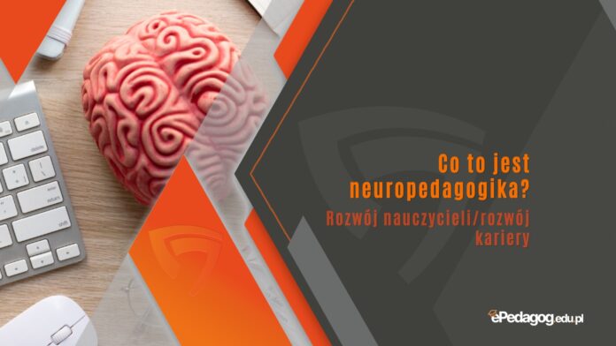 Co to jest neuropedagogika