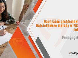 Nauczanie problemowe. Najciekawsze metody w 2025 roku