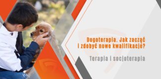Dogoterapia. Jak zacząć i zdobyć nowe kwalifikacje?