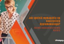 Jak spełnić wymagania na nauczyciela dyplomowanego