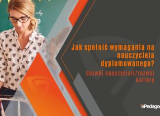 Jak spełnić wymagania na nauczyciela dyplomowanego