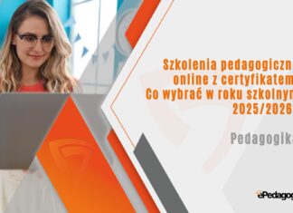 Szkolenia pedagogiczne online z certyfikatem. Co wybrać w roku szkolnym 20252026