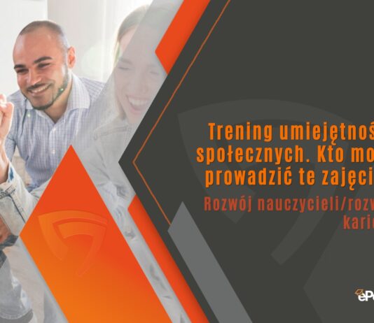 Trening umiejętności społecznych. Kto może prowadzić te zajęcia