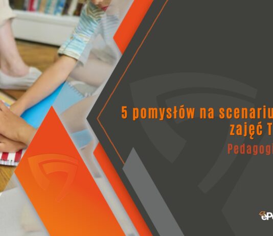 5 pomysłów na scenariusz zajęć TUS