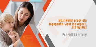 Możliwości pracy dla logopedów. Jest ich więcej, niż myślisz