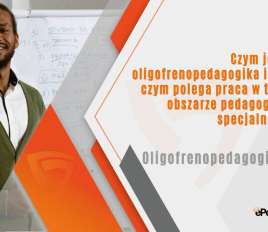 Czym jest oligofrenopedagogika i na czym polega praca w tym obszarze pedagogiki specjalnej