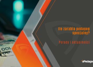 Ile zarabia pedagog specjalny? Ile zarabia pedagog specjalny