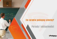 Ile zarabia pedagog szkolny? Ile zarabia pedagog szkolny