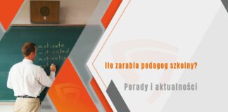 Ile zarabia pedagog szkolny