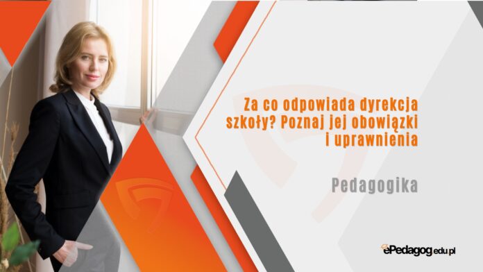 dyrekcja szkoły - obowiązki