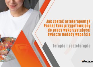 Jak zostać arteterapeutą? Poznaj kurs przygotowujący do pracy wykorzystującej twórcze metody wsparcia