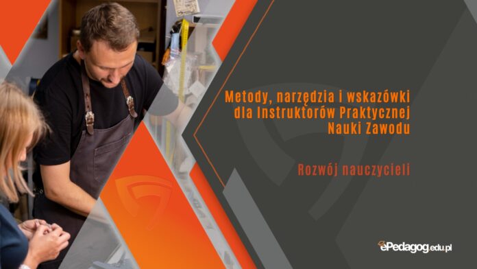 Instruktor Praktycznej Nauki Zawodu