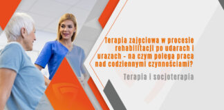 Terapia zajęciowa w procesie rehabilitacji po udarach i urazach – na czym polega praca nad codziennymi czynnościami?
