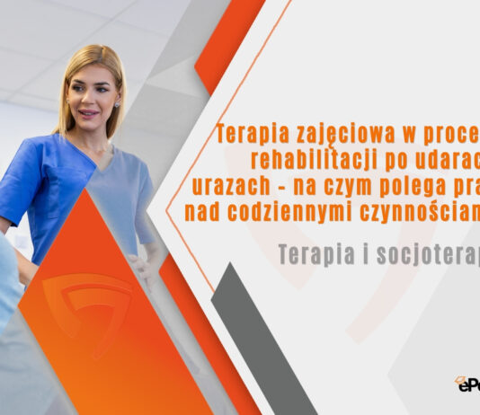 Terapia zajęciowa w procesie rehabilitacji po udarach i urazach – na czym polega praca nad codziennymi czynnościami?