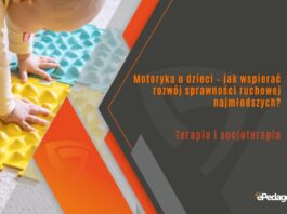 Motoryka u dzieci – jak wspierać rozwój sprawności ruchowej najmłodszych?