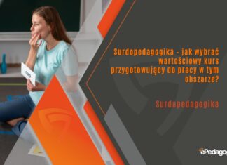 Surdopedagogika – jak wybrać wartościowy kurs przygotowujący do pracy w tym obszarze?