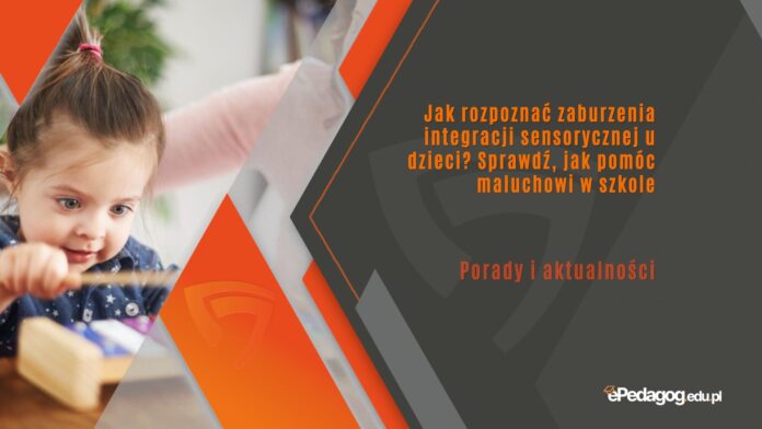 zaburzenia integracji sensorycznej
